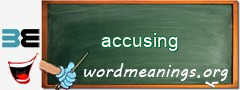 WordMeaning blackboard for accusing